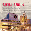 Buchcover Bikini Berlin und seine Story