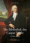 Buchcover Die Bibliothek des Caspar Voght (1752–1839)