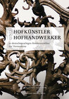 Buchcover Hofkünstler und Hofhandwerker in deutschsprachigen Residenzstädten der Vormoderne
