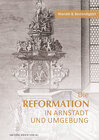 Buchcover Die Reformation in Arnstadt und Umgebung