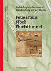 Buchcover Feuerstein, Fibel, Fluchttunnel