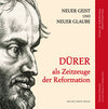 Buchcover Dürer als Zeitzeuge der Reformation