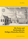 Buchcover Die Freien und Reichsstädte des Heiligen Römischen Reiches