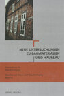 Buchcover Neue Untersuchungen zu Baumaterialien und Hausbau