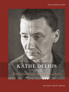Buchcover Käthe Delius (1893 – 1977)