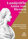 Buchcover Landgräfin Anna von Hessen 1836–1918