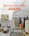 Buchcover Das musealisierte Atelier
