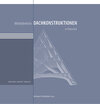 Buchcover Mittelalterliche Dachkonstruktionen in Österreich Band 1 – Überblick