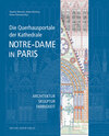 Buchcover Die Querhausportale der Kathedrale Notre-Dame in Paris