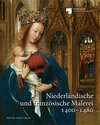Buchcover Niederländische und französische Malerei 1400-1480
