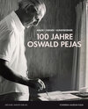 Buchcover 100 Jahre Oswald Pejas