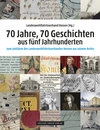 Buchcover 70 Jahre, 70 Geschichten aus fünf Jahrhunderten