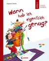 Buchcover Wann hab ich eigentlich genug?