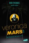 Buchcover Veronica Mars - Zwei Vermisste sind zwei zu viel