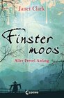 Buchcover Finstermoos 1 - Aller Frevel Anfang