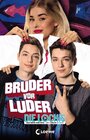 Buchcover DieLochis - Bruder vor Luder