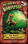 Buchcover Das geheime Dinoversum 5 - Die Beute des Velociraptors