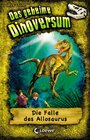 Buchcover Das geheime Dinoversum 10 - Die Falle des Allosaurus