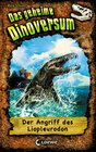 Buchcover Das geheime Dinoversum 8 – Der Angriff des Liopleurodon