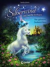 Buchcover Silberwind, das weiße Einhorn 6 - Das geheime Zauberschloss