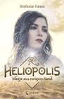 Buchcover Heliopolis 1 - Magie aus ewigem Sand