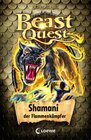 Buchcover Beast Quest 56 - Shamani, der Flammenkämpfer
