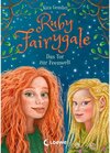 Buchcover Das Tor zur Feenwelt / Ruby Fairygale Bd.4