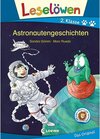 Buchcover Leselöwen 2. Klasse - Astronautengeschichten / Leselöwen 2. Klasse