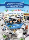 Buchcover Silbengeschichten zum Lesenlernen - Polizeigeschichten / Silbengeschichten zum Lesenlernen