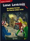 Buchcover Loewe Lernkrimis - Das geheime Versteck / Das Phantom schlägt zurück / Loewe Lernkrimis
