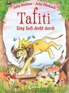 Buchcover Tafiti - King Kofi dreht durch (Band 21)