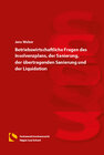 Buchcover Betriebswirtschaftliche Fragen des Insolvenzplans, der Sanierung, der übertragenden Sanierung und der Liquidation