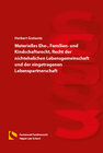 Buchcover Materielles Ehe-, Familien- und Kindschaftsrecht, Recht der nichtehelichen Lebensgemeinschaft und der eingetragenen Lebenspartnerschaft