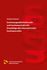 Buchcover Insolvenzgesellschaftsrecht und Insolvenzstrafrecht, Grundzüge des internationalen Insolvenzrechts