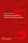 Buchcover Arbeitsförderungsrecht und Arbeitslosenversicherung (SGB III)