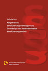 Buchcover Allgemeines Versicherungsvertragsrecht; Grundzüge des internationalen Versicherungsrechts