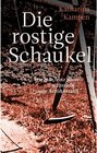Buchcover Die rostige Schaukel