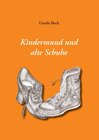 Buchcover Kindermund und alte Schuhe