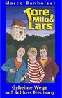 Buchcover Tore, Milo & Lars - Geheime Wege auf Schloss Neuburg