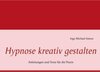 Buchcover Hypnose kreativ gestalten