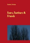 Buchcover Fears, Feathers & Friends