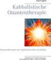 Buchcover Kabbalistische Quantentherapie