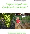 Buchcover "Bayern ist gut, aber Franken ist noch besser"