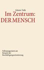 Buchcover Im Zentrum: Der Mensch