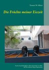 Buchcover Die Früchte meiner Eiszeit