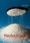 Buchcover Plötzlich Diabetes