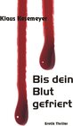 Buchcover Bis dein Blut gefriert