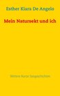 Buchcover Mein Natursekt und ich: Weitere kurze Sexgeschichten