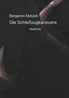 Buchcover Die Schleifzugkaravane