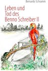 Buchcover Leben und Tod des Benno Schreiber II